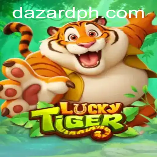 Discover the Exciting World of LuckyTiger: A Dazard-Inspired Adventure